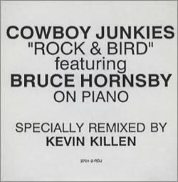 Cowboy Junkies : Rock & Bird
